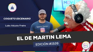 #CoquetoEscenario: El de Martin Lema | Lubo Adusto Freire #TodoporlaMismaPlata