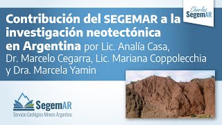 CHARLAS SEGEMAR: Contribución del SEGEMAR a la investigación neotectónica en Argentina