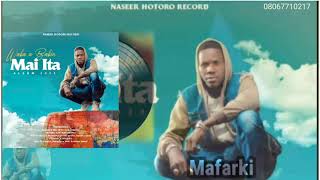 MAFARKI_SABUWAR WAKAR NASEER HOTORO_ALBUM 2022