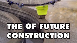 The Future of Construction is 3D Printing