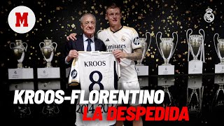 La emotiva despedida de Kroos y Florentino: "Para mi querido presi, gracias por todo"I MARCA