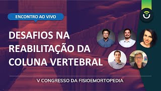 Desafios na Reabilitação da Coluna Vertebral