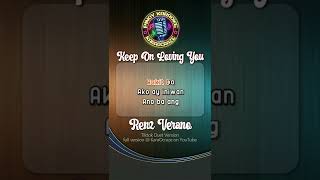 Keep on Loving you - Renz Verano #shorts #karaoke #karaocraze #instrumental #videoke