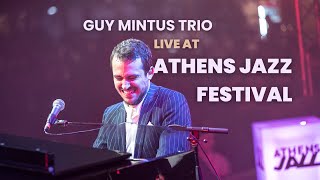 Guy Mintus Trio @ Athens Jazz Festival