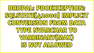 PDOException: SQLSTATE[42000] Implicit conversion from data type nvarchar to varbinary(max) is...