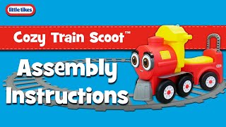 Cozy Train Scoot™ | Assembly Instructions | Little Tikes