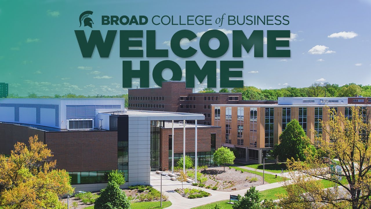 Welcome Home: Fall 2022 Welcome - Broad College Of Business - YouTube