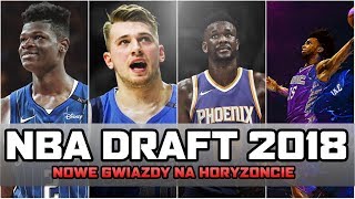 NBA DRAFT 2018 ► czy wybrano kolejne gwiazdy koszykówki?