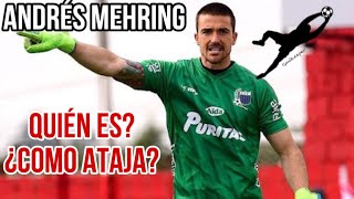 ANDRÉS MEHRING 🦁Así ataja //¿quién es? ¿Ataja penales?🧤🔴⚪️