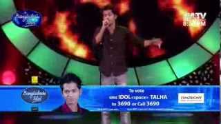 BD Idol TALHA Singing (Tore Mon Diya ) Protikkhar Prohor bY MORUVUMI