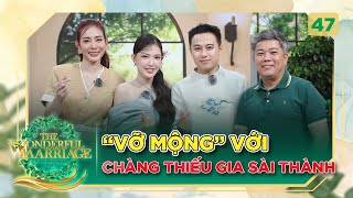 Cuộc Hôn Nhân Tuyệt Vời #47|Nàng thơ bị OCD bất chấp mê thiếu gia Sài Gòn,vỡ mộng tật xàm của chồng