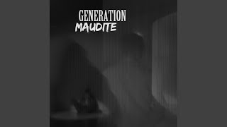 Génération maudite (feat. Ziken)