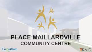 Place Maillardville Community Centre - Proposed Facility Fly-through