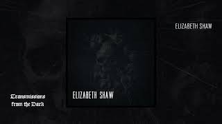 Elizabeth Shaw - III (full demo, 2023)