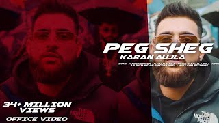 PEG SHEG (Office video) Karan aujla|New Punjabi Song 2023|Latest punjabi song 2023