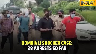 Dombivli Shocker Case: 28 Accused Arrested So Far, 2 Of The Arrested Are Minors