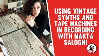 Using vintage synths and tape machines in the recording process