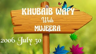 KhubaibWafy |#564| Marriage-30.07.2006