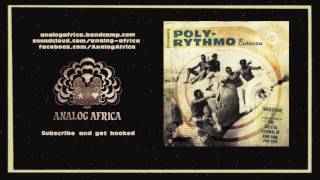 ORCHESTRE POLY-RYTHMO DE COTONOU - Akoue We Gni Gan