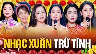 Chương Trình Chào Xuân Ất Tỵ 2025 - Nhạc Xuân Trữ Tình 2025 Quy Tụ Nhiều Mỹ Nhân Bolero