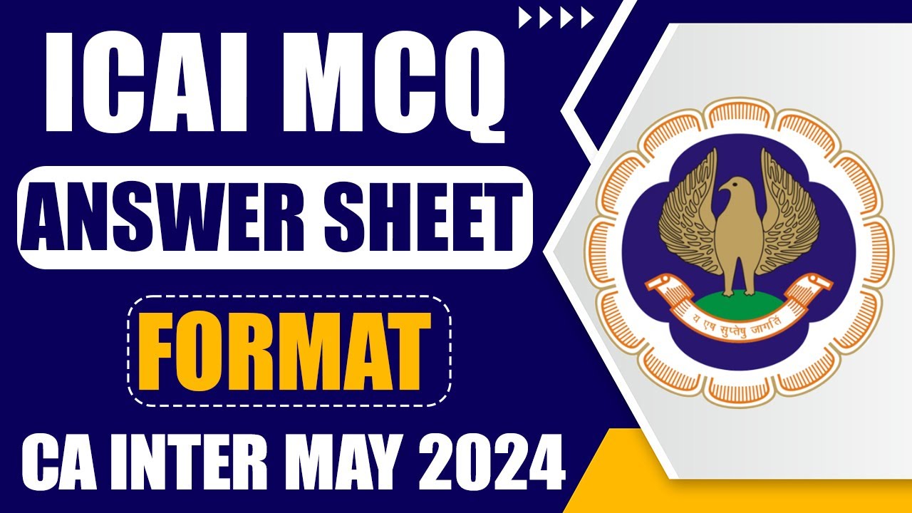 ICAI MCQ Answers Sheet Format | CA Inter Sep 2024 | How To Fill Details ...