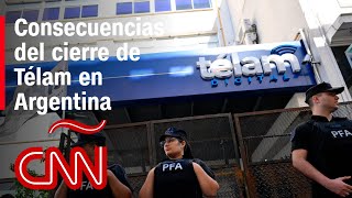 Milei anunció el cierre de la agencia estatal de noticias Télam: ¿Cuáles son las consecuencias?