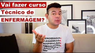 VAI FAZER CURSO TÉCNICO DE ENFERMAGEM? Você precisa ver as matérias do curso