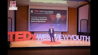The Power of Young Minds: Unlocking Solutions Beyond Equations | Theanle Yi | TEDxWestview Youth