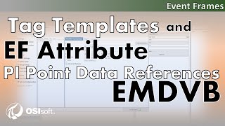 PI Interface for EMDVB: Tag Templates and Corresponding EF Attribute PI Point Data References