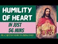 Humility of Heart: (SUMMARY) - Fr. Cajetan Mary da Bergamo