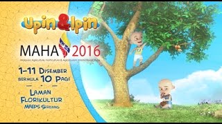 Promo Upin \u0026 Ipin Di MAHA 2016