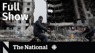 CBC News: The National | Inside Ukraine, Mask mandates, International students