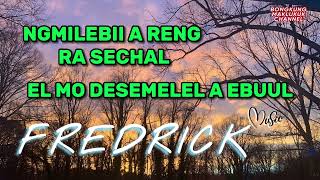 FREDRICK OLSUDONG WITH LYRICS | OMORAEL ALII