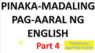 PINAKA MADALING PAG AARAL NG ENGLISH PART 4