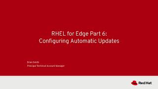 Configuring automatic updates | RHEL for edge | Part 6
