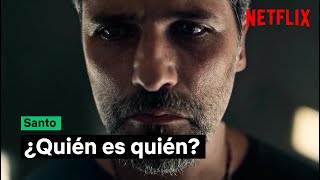 ¿Quién es quién? | Santo | Netflix España