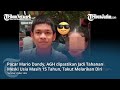 alasan pacar mario dandy ditahan polisi tak peduli usia agh 15 tahun