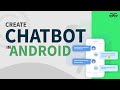 Creating a ChatBot App in Android | GeeksforGeeks