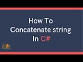 How to Concatenate string in C#