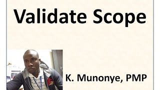 Project Scope Management Validate Scope