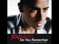 Do You Remember [Jay Sean] vs Behind The Sun [Cristian Marchi]