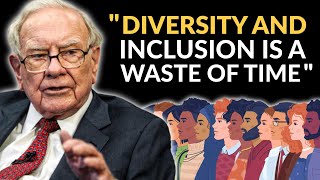 Warren Buffett: Companies Should Stop Wasting Time On Diversity