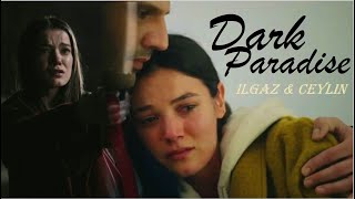 Pınar & Kaan / I & C - Dark Paradise [reupload]