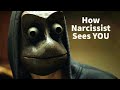 How Narcissist Sees YOU