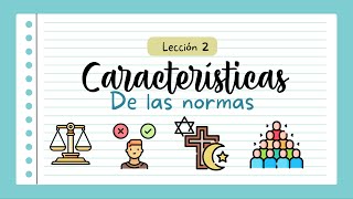 Características de la normas | Lección 2