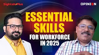 Essential Skills for Workforce in 2025 and Beyond | Top Skills for Career Success in the Digital Age