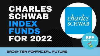 Top 3 Charles Schwab Index Funds for 2022