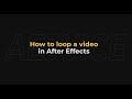 How to Loop a Video in After Effects - AEjuice Tutorials