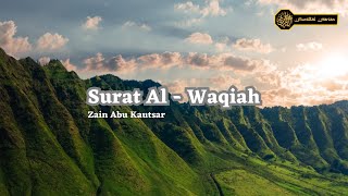 Surat Al-Waqiah Merdu Bikin Nangis | Zain Abu Kautsar