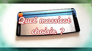 [Scrapbooking débutant ] Comment choisir son  MASSICOT ? 🤔 🧐